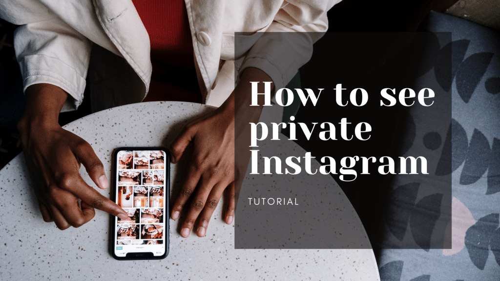 how to see private instagram